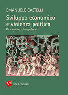Sviluppo economico e violenza politica. Una visione schumpeteriana