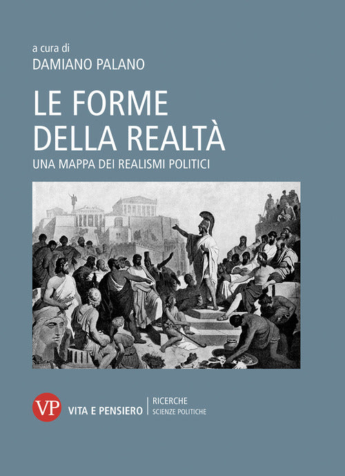Le forme della realt. Una mappa dei realismi politici