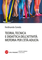 Teoria tecnica e didattica dell'attivit motoria per l'et adulta