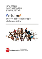PerformA. Un nuovo approccio psicologico alla Persona-Atleta