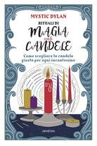 Rituali di magia con le candele. Come scegliere la candela giusta per ogni incantesimo