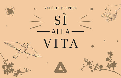 Sì alla vita