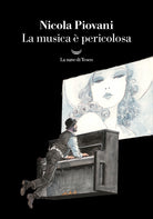 La musica pericolosa