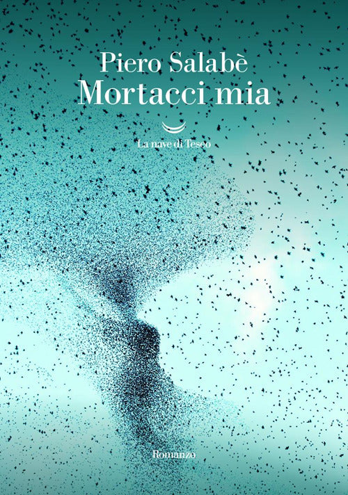 Mortacci mia