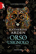 L'orso e l'usignolo. La notte dell'inverno. Vol. 1