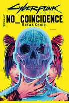 Cyberpunk 2077. No coincidence