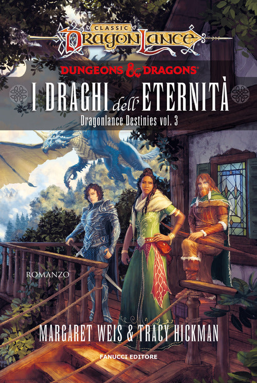 I draghi dell'eternit. DragonLance destinies. Vol. 3