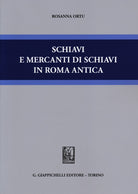Schiavi e mercanti di schiavi in Roma antica
