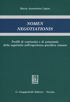 Nomen negotiationis. Profili di continuità e di autonomia della negotiatio nell'esperienza giuridica romana