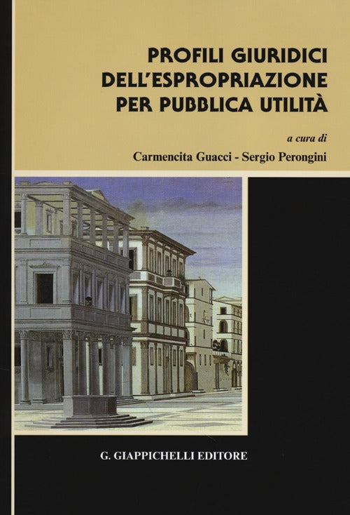 Profili giuridici dell'espropriazione per pubblica utilit