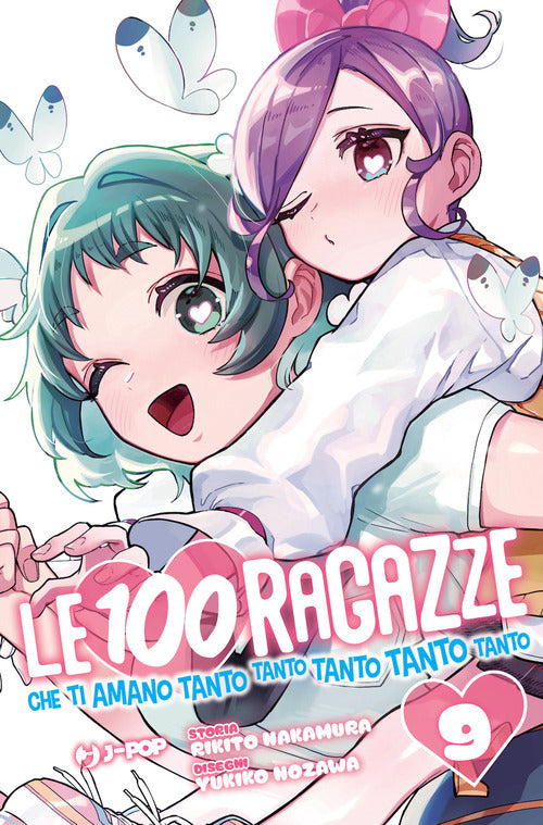 Le 100 ragazze che ti amano tanto tanto tanto tanto tanto. Vol. 9