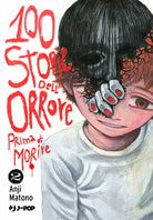 100 storie dell'orrore prima di morire. Vol. 2