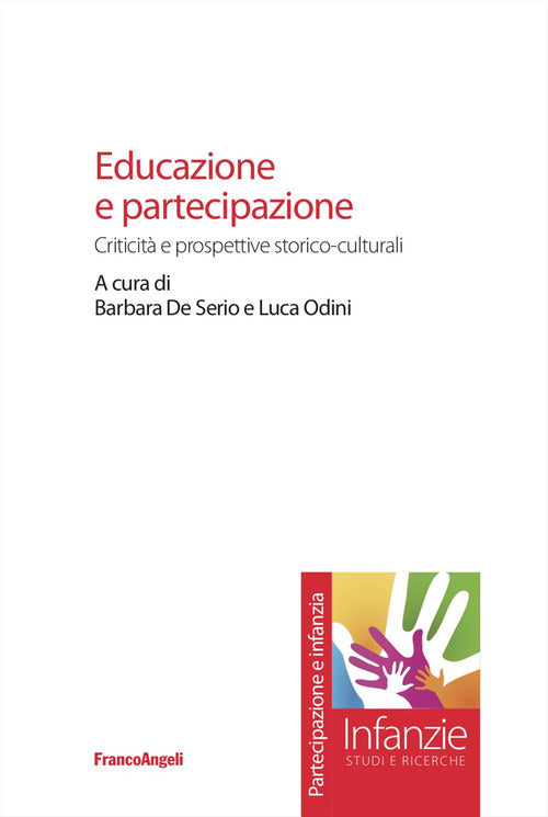 Educazione e partecipazione. Criticità e prospettive storico-culturali