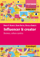 Influencer & creator. Business, cultura e pratica