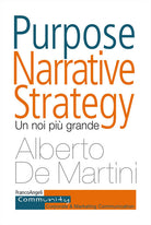 Purpose narrative strategy. Un noi pi grande