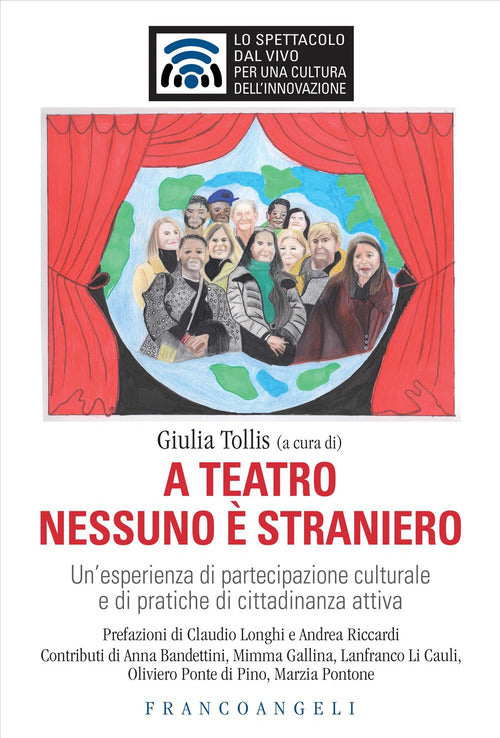 A teatro nessuno straniero. Un'esperienza di partecipazione culturale e di pratiche di cittadinanza attiva