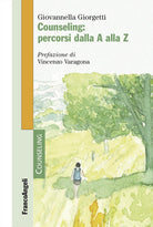 Counseling: percorsi dalla A alla Z