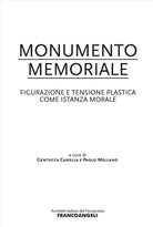 Monumento memoriale. Figurazione e tensione plastica come istanza morale