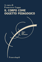 Il corpo come oggetto pedagogico