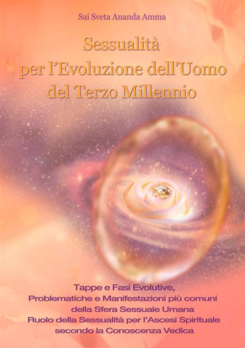 Sessualità per l'evoluzione dell'uomo del terzo millennio
