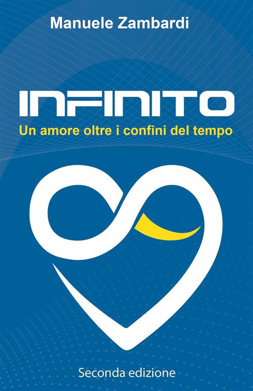 Infinito. Un amore oltre i confini del tempo