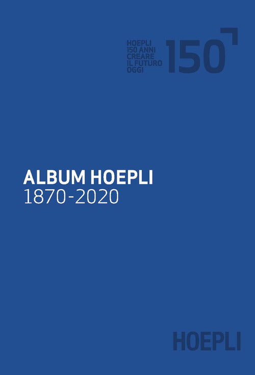 Album Hoepli 1870-2020