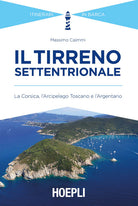 Il Tirreno settentrionale. La Corsica, l'Arcipelago Toscano e l'Argentario