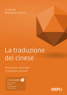 La traduzione del cinese. Riflessioni, strategie e tipologie testuali