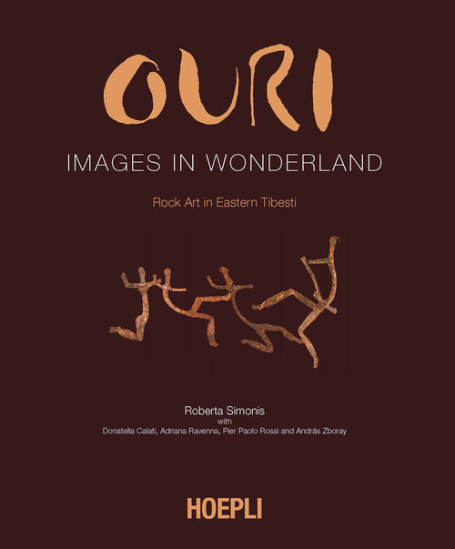 Ouri. Images in Wonderland. Rock art in Eastern Tibesti