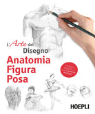 Anatomia, figura, posa. L'arte del disegno