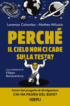 Perch il cielo non ci cade sulla testa?