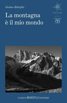 La montagna il mio mondo
