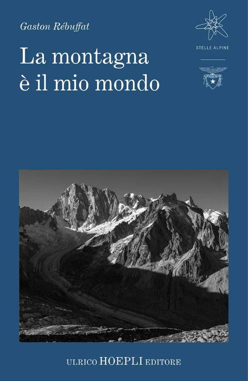 La montagna il mio mondo