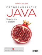 Programmazione Java. Nuove tecniche e paradigmi