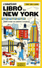 L'ennesimo libro su New York (però giuro che questo è diverso)