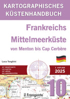 Kartografisches Kstenhandbuch 10. Frankreichs Mittelmeerkste von Menton bis Cap Cerbre