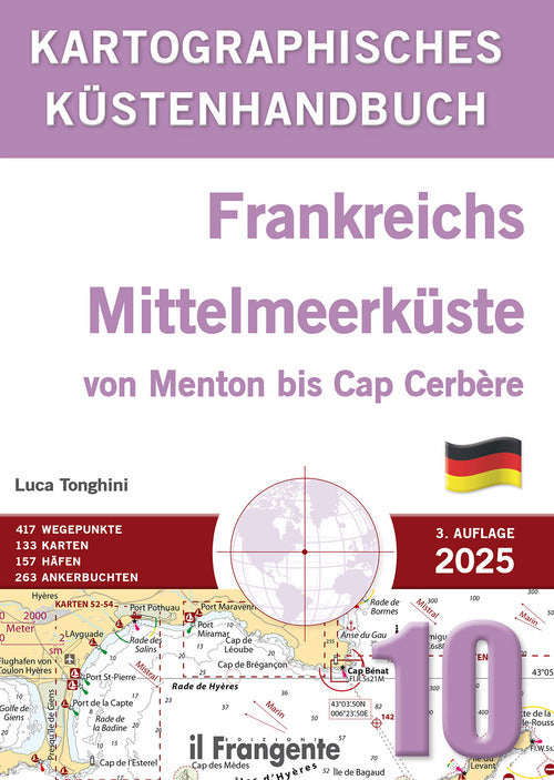Kartografisches Kstenhandbuch 10. Frankreichs Mittelmeerkste von Menton bis Cap Cerbre