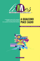 Limes. Rivista italiana di geopolitica. Vol. 11: A qualcuno piace caldo