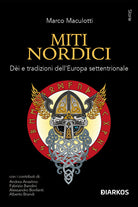 Miti nordici. Dèi e tradizioni dell'Europa Settentrionale