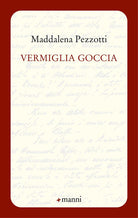 Vermiglia goccia