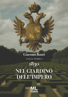 1830. Nel giardino dell'Impero
