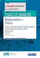 Tracce svolte di matematica e fisica