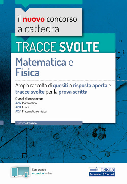 Tracce svolte di matematica e fisica