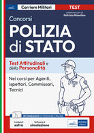 Test attitudinali e di personalità per la Polizia di Stato. Per i concorsi in tutti i ruoli tecnici e operativi