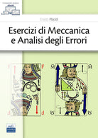Esercizi di meccanica e analisi egli errori