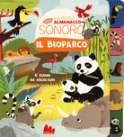 Il bioparco. Il mio piccolo almanacco sonoro