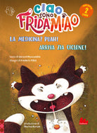 La medicina? Puah!-Arriva la zia Ciclone. Ciao sono Frida Miao