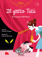 Il gatto Tutù. Il fantasma dell’Opéra