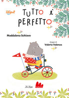 Tutto è perfetto
