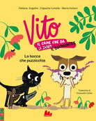 La bocca che puzzicchia. Vito, il cane che dà il buonumore